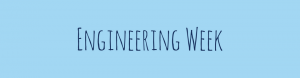 Featured Programme - Engineering Week